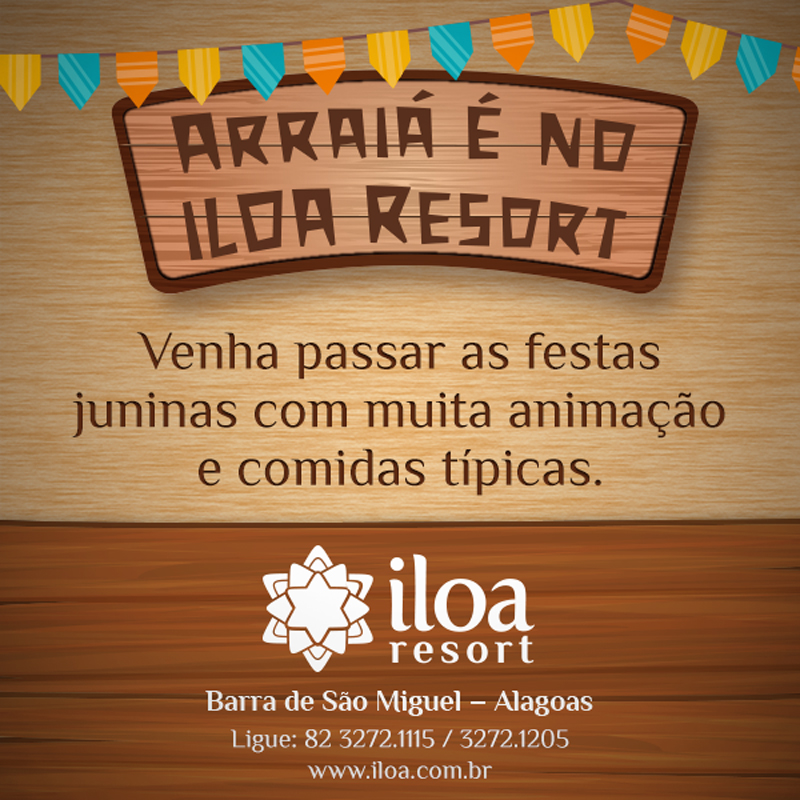 ILOA Resort promove festejos juninos durante todo o mês de junho